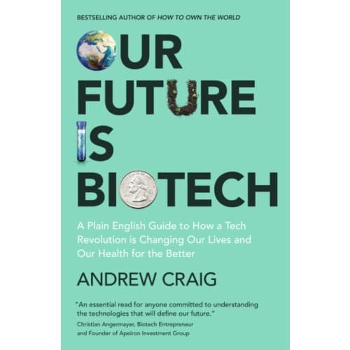 Our Future is Biotech (häftad, eng)