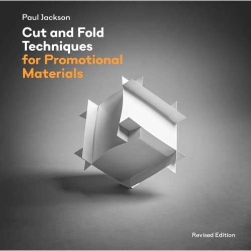 Cut and Fold Techniques for Promotional Materials (häftad, eng)