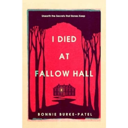 I Died at Fallow Hall (inbunden, eng)