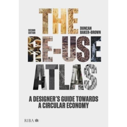 The Re-use Atlas (inbunden, eng)