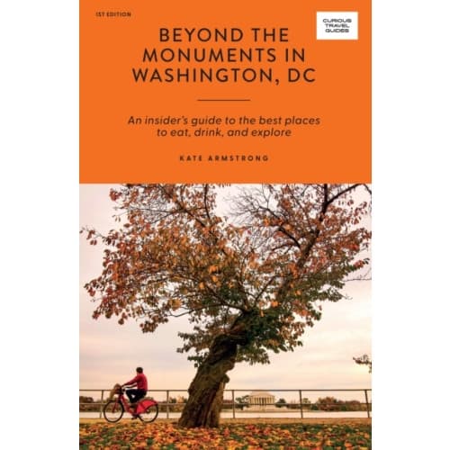 Beyond the Monuments in Washington, DC (häftad, eng)