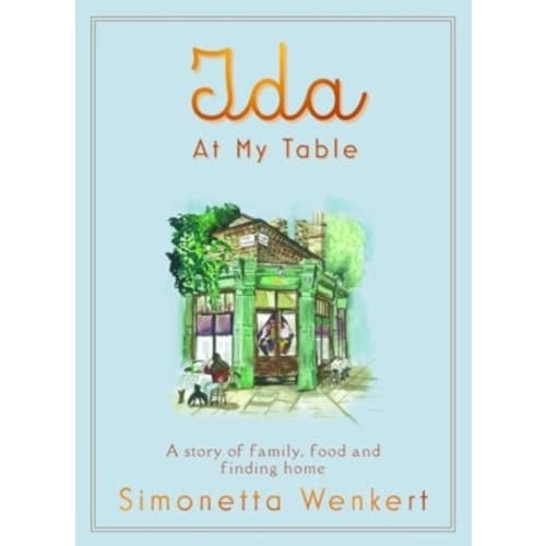 Ida At My Table (inbunden, eng)