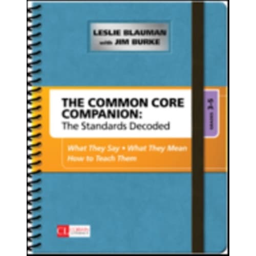 The Common Core Companion: The Standards Decoded, Grades 3-5 (bok, spiral, eng)