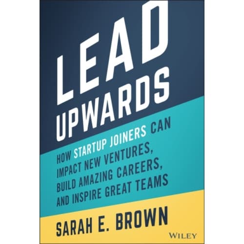 Lead Upwards (inbunden, eng)