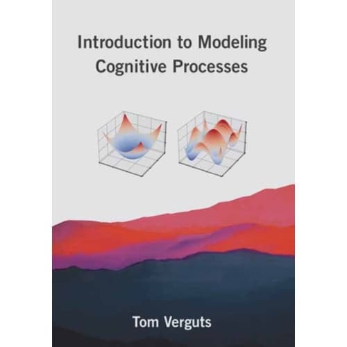 Introduction to Modeling Cognitive Processes (inbunden, eng)