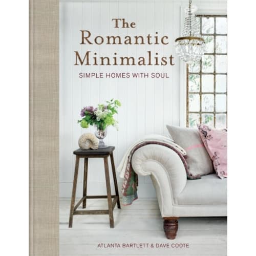 The Romantic Minimalist (inbunden, eng)