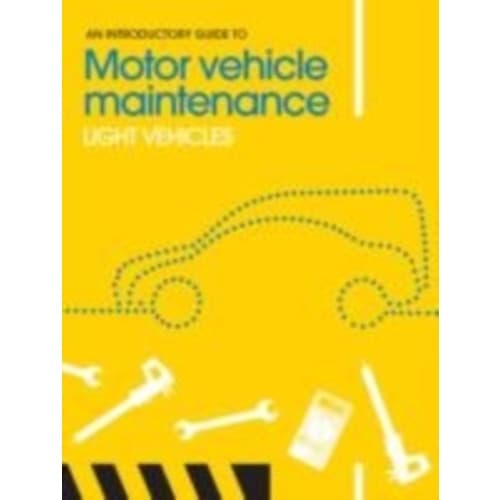 An Introductory Guide to Motor Vehicle Maintenance (häftad, eng)