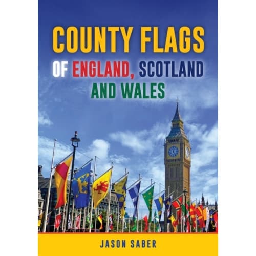 County Flags of England, Scotland and Wales (häftad, eng)