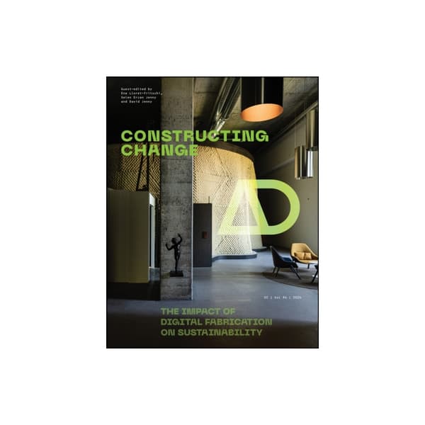 Constructing Change: The Impact of Digital Fabrication on Sustainability (häftad, eng)