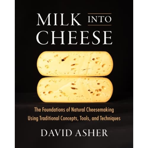 Milk Into Cheese (inbunden, eng)