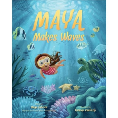 Maya Makes Waves (inbunden, eng)