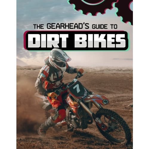 The Gearhead's Guide to Dirt Bikes (inbunden, eng)