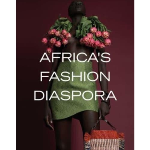 Africa's Fashion Diaspora (inbunden, eng)