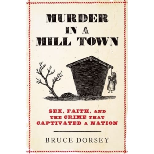 Murder in a Mill Town (inbunden, eng)