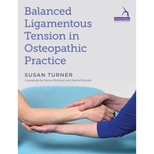 Balanced Ligamentous Tension in Osteopathic Practice (häftad, eng)