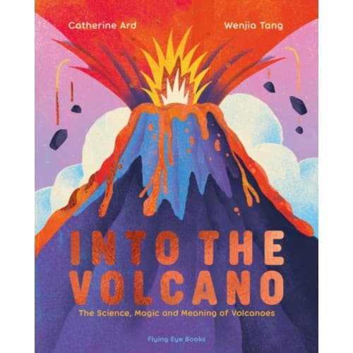 Into the Volcano (inbunden, eng)