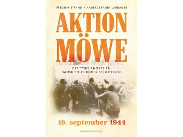 Aktion Möwe - 19. september 1944 | Frederik Strand;Anders Brandt Lundager