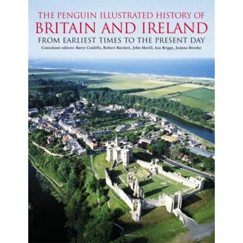 The Penguin Illustrated History of Britain and Ireland (häftad, eng)
