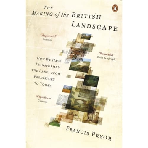 The Making of the British Landscape (häftad, eng)