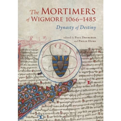 The Mortimers of Wigmore, 1066-1485 (inbunden, eng)