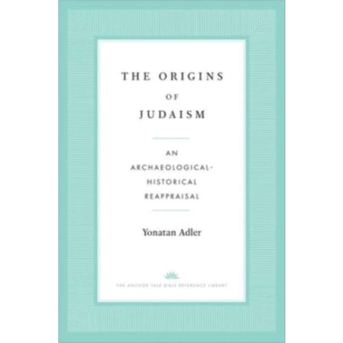 The Origins of Judaism (häftad, eng)