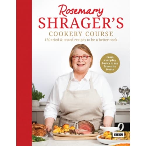 Rosemary Shrager’s Cookery Course (häftad, eng)