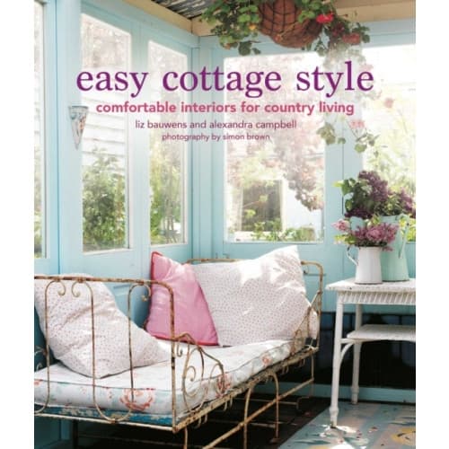 Easy Cottage Style (inbunden, eng)