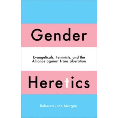 Gender Heretics (häftad, eng)