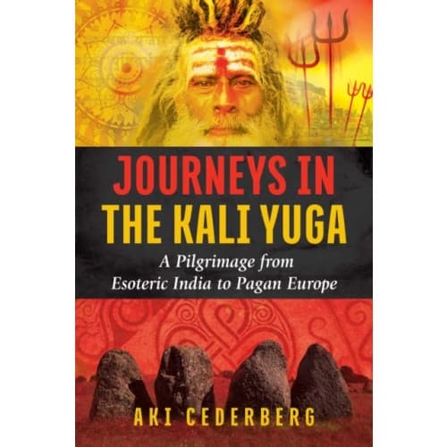 Journeys in the Kali Yuga (häftad, eng)