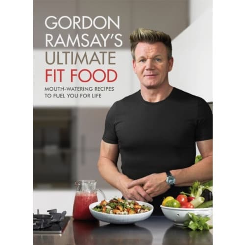 Gordon Ramsay Ultimate Fit Food (inbunden, eng)