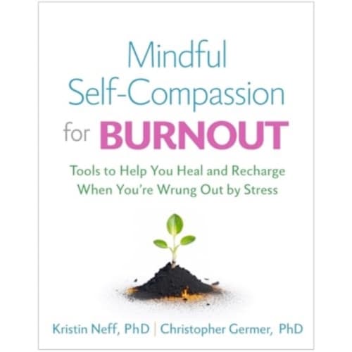 Mindful Self-Compassion for Burnout (häftad, eng)