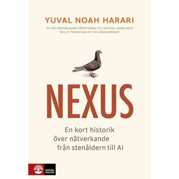 Nexus : en kort historik över informationsnätverk från stenåldern till AI (inbunden)