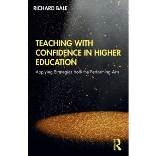 Teaching with Confidence in Higher Education (häftad, eng)