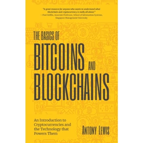 The Basics of Bitcoins and Blockchains (häftad, eng)