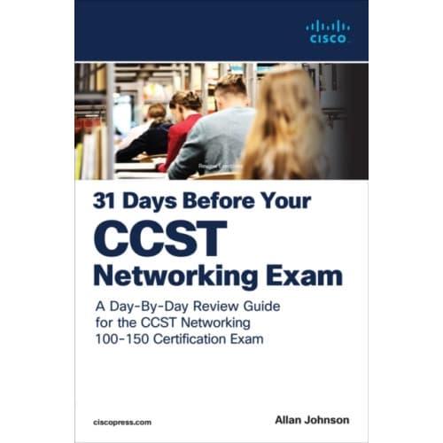 31 Days Before your Cisco Certified Support Technician (CCST) Networking 100-150 Exam (häftad, eng)