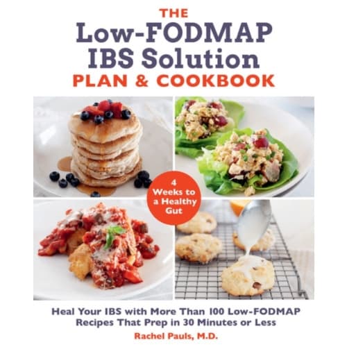 The Low-FODMAP IBS Solution Plan and Cookbook (häftad, eng)