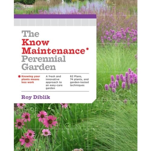 The Know Maintenance Perennial Garden (häftad, eng)