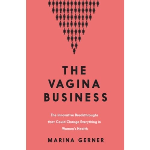 The Vagina Business (inbunden, eng)
