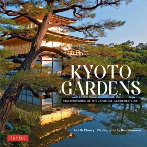 Kyoto Gardens (inbunden, eng)