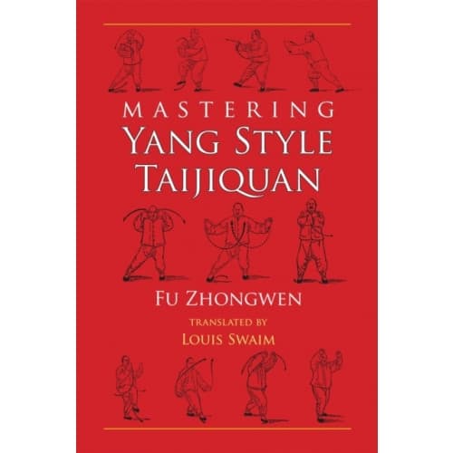 Mastering Yang Style Taijiquan (häftad, eng)