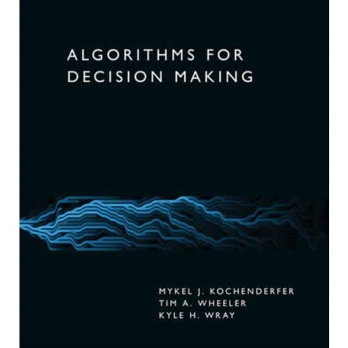 Algorithms for Decision Making (inbunden, eng)