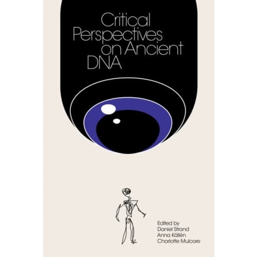 Critical Perspectives on Ancient DNA (häftad, eng)