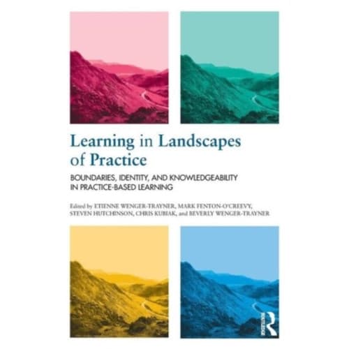 Learning in Landscapes of Practice (häftad, eng)