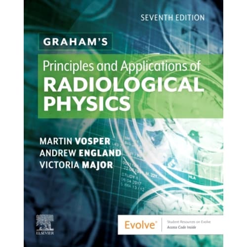 Graham's Principles and Applications of Radiological Physics (häftad, eng)