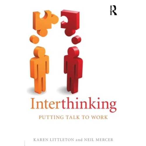 Interthinking: Putting talk to work (häftad, eng)