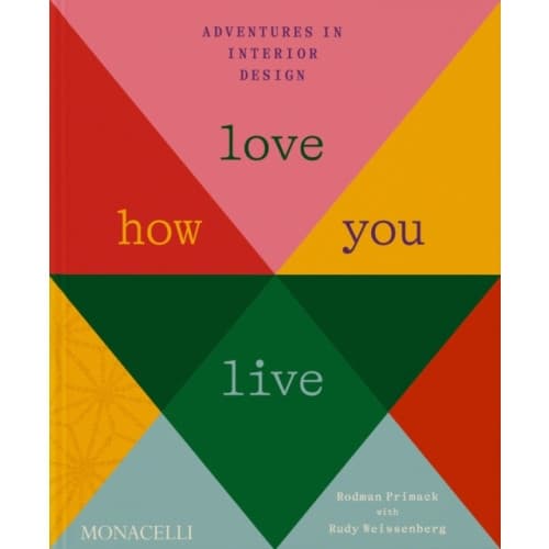 Love How You Live (inbunden, eng)