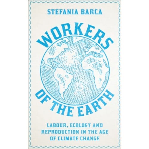 Workers of the Earth (häftad, eng)