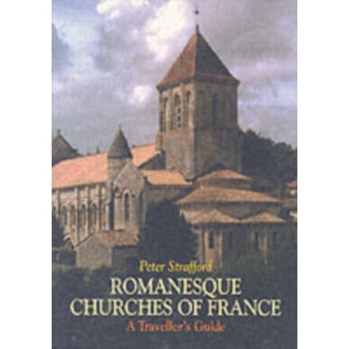Romanesque Churches of France (häftad, eng)