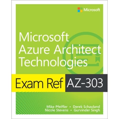 Exam Ref AZ-303 Microsoft Azure Architect Technologies (häftad, eng)