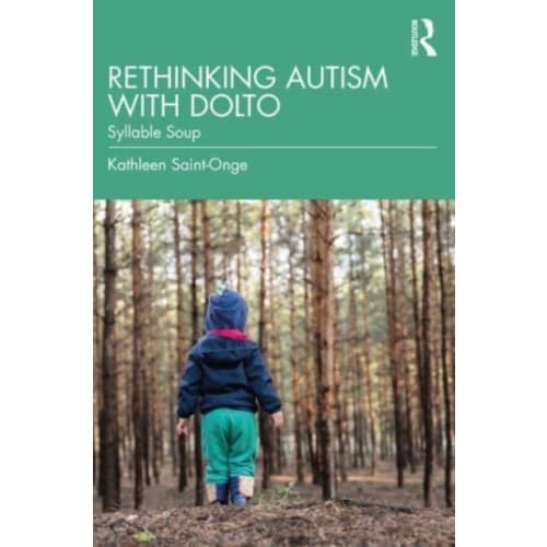 Rethinking Autism with Dolto (häftad, eng)